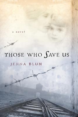 Those Who Save Us 0151010196 Book Cover