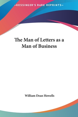 The Man of Letters as a Man of Business 1161470042 Book Cover