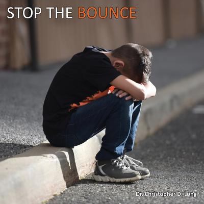 Stop the Bounce: A Child's Journey Through Fost... 0997727217 Book Cover