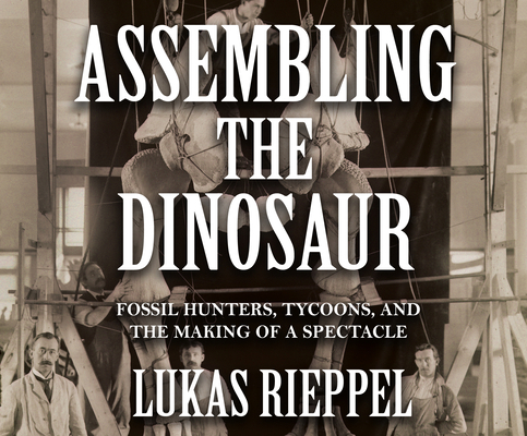 Assembling the Dinosaur 1974961745 Book Cover