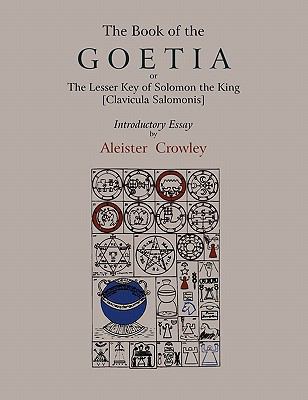 The Book of Goetia, or the Lesser Key of Solomo... 157898999X Book Cover