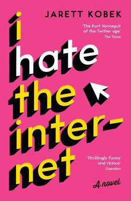 I Hate The Internet 1781257620 Book Cover