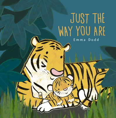 Just the Way You Are Padded Board Book: (A Hear... 1536238740 Book Cover