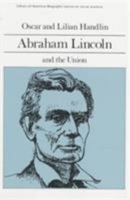 Abraham Lincoln and the Union (Library of Ameri... 0673393402 Book Cover