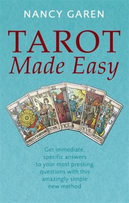 Tarot Made Easy: Get Immediate, Specific Answer... 074994241X Book Cover