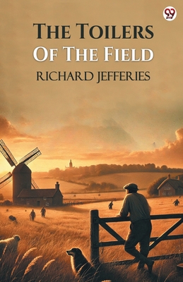 The Toilers Of The Field 9370810463 Book Cover