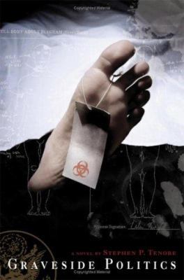 Graveside Politics 1598867857 Book Cover