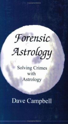 Forensic Astrology 0866905502 Book Cover