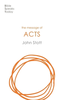 The Message of Acts: To The Ends Of The Earth (... 1789741483 Book Cover
