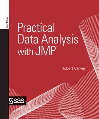 Practical Data Analysis with Jmp 1607644754 Book Cover