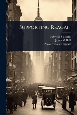 Supporting Reagan 1024030997 Book Cover