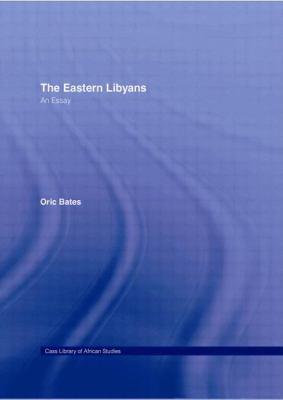 The Eastern Libyans (1914): An Essay 0714616346 Book Cover