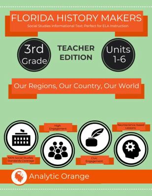 Paperback Florida History Makers: Our Regions, Our Country, Our World: Teacher Edition : Third Grade Book