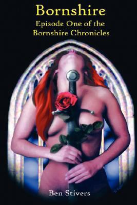 Bornshire: Episode One of the Bornshire Chronicles 0615171370 Book Cover