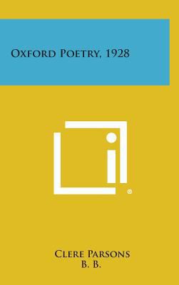 Oxford Poetry, 1928 1258696142 Book Cover