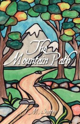 The Mountain Path 1425105688 Book Cover