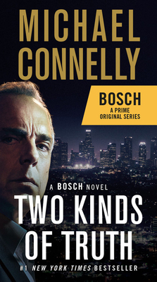 Two Kinds of Truth: A Bosch Novel 1538700018 Book Cover