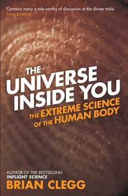 The Universe Inside You: The Extreme Science of... 184831504X Book Cover