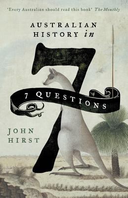 Australian History in 7 Questions 1863958223 Book Cover