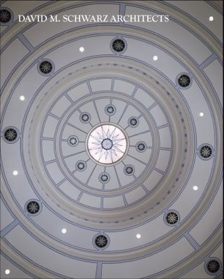 David M. Schwarz Architects: 2002-2007 [With CD... 0967914337 Book Cover