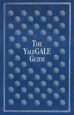 The YaleGALE Guide: to Alumni Relations and Vol... 152338574X Book Cover