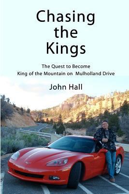 Chasing the Kings: The Quest to Become King of ... 1466324783 Book Cover