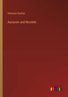 Aucassin und Nicolete [German] 3368669222 Book Cover