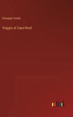 Viaggio al Capo-Nord [Italian] 3368062050 Book Cover