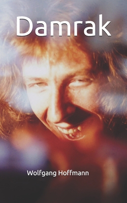 Damrak [German] 1520639546 Book Cover