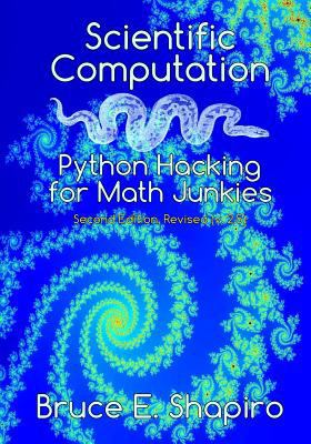 Scientific Computation: Python Hacking for Math... 0692452001 Book Cover