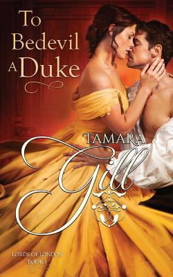 To Bedevil a Duke 1722479914 Book Cover