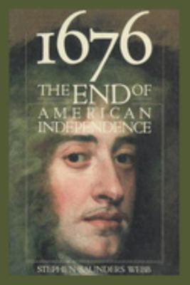 1676 : The End of American Independence B000I5IPCM Book Cover