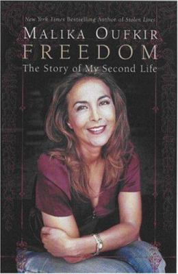 Freedom: The Story of My Second Life 1401309208 Book Cover