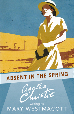 Absent In Spring 0008131430 Book Cover