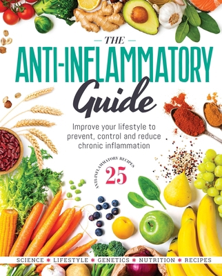 The Anti-Inflammatory Guide: Simple Steps to Fi... 180521330X Book Cover