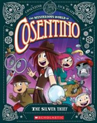 The Mysterious World of Cosentino 4: The Silver... 1742999328 Book Cover