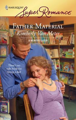 Father Material 0373714335 Book Cover
