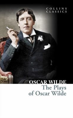 The Plays of Oscar Wilde B0092FSJY8 Book Cover
