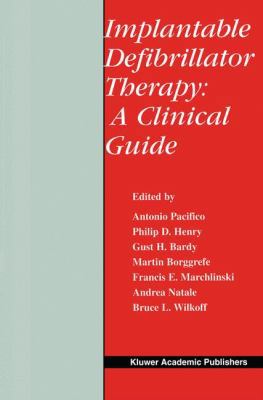 Implantable Defibrillator Therapy: A Clinical G... 1402071434 Book Cover