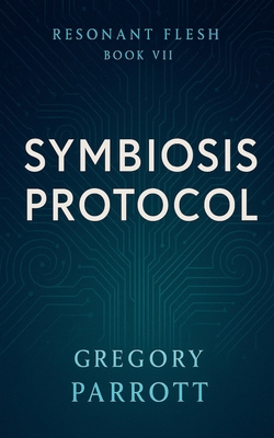 Symbiosis Protocol B0FGVY4B1D Book Cover