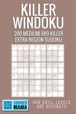 Killer Windoku: 200 Medium 9x9 Killer Extra Reg... 1704929636 Book Cover