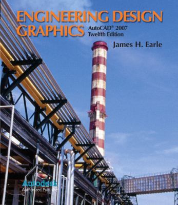 Engineering Design Graphics: Autocad 2007 0132043564 Book Cover