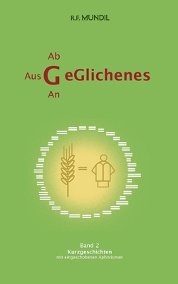 Geglichenes: Band 2 Kurzgeschichten mit eingesc... [German] 3759768628 Book Cover