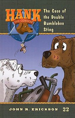 Hank the Cowdog: The Case of the Double Bumbleb... 0780745175 Book Cover