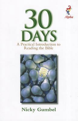 30 Days: A Practical Introduction to Reading th... 1938328205 Book Cover