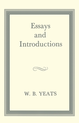 Essays and Introductions 1349006203 Book Cover