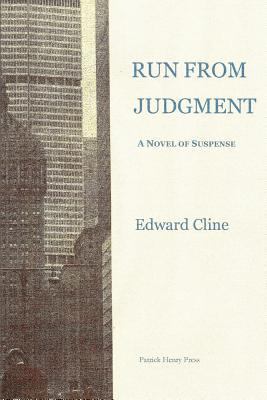 Run From Judgment: A Novel of Suspense 1481248707 Book Cover