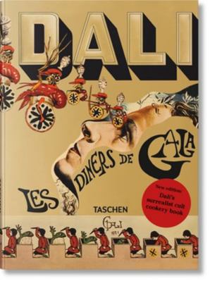 Dalí. Les Dîners de Gala [Spanish] 3836595850 Book Cover