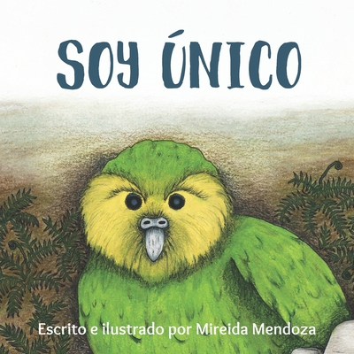 Soy único [Spanish] 1774820013 Book Cover