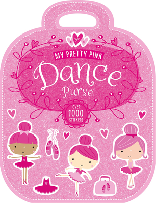 My Pretty Pink Dance Purse 1783938293 Book Cover